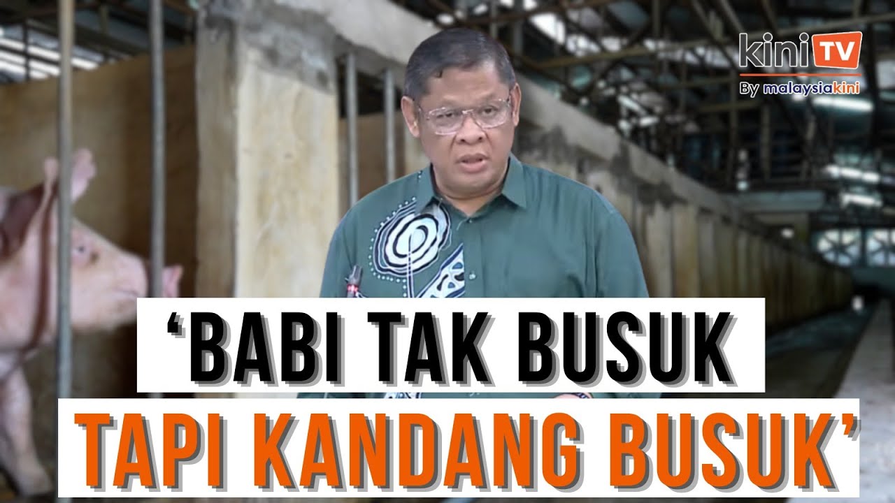 'Saya pun teringin makan babi, babi tak busuk cuma kandangnya saja busuk'