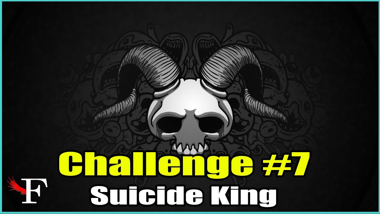 CHALLENGE #7 - SUICIDE KING - THE BINDING OF ISAAC AFTERBIRTH PLUS - #120 PTBR