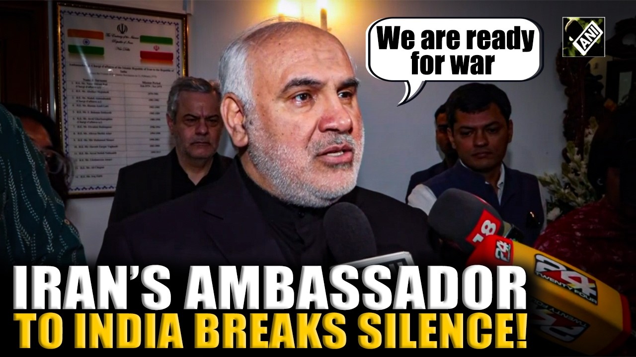 Iran’s Ambassador to India speaks on Khamenei’s death, US-Israel vs Iran and strikes on neighbours