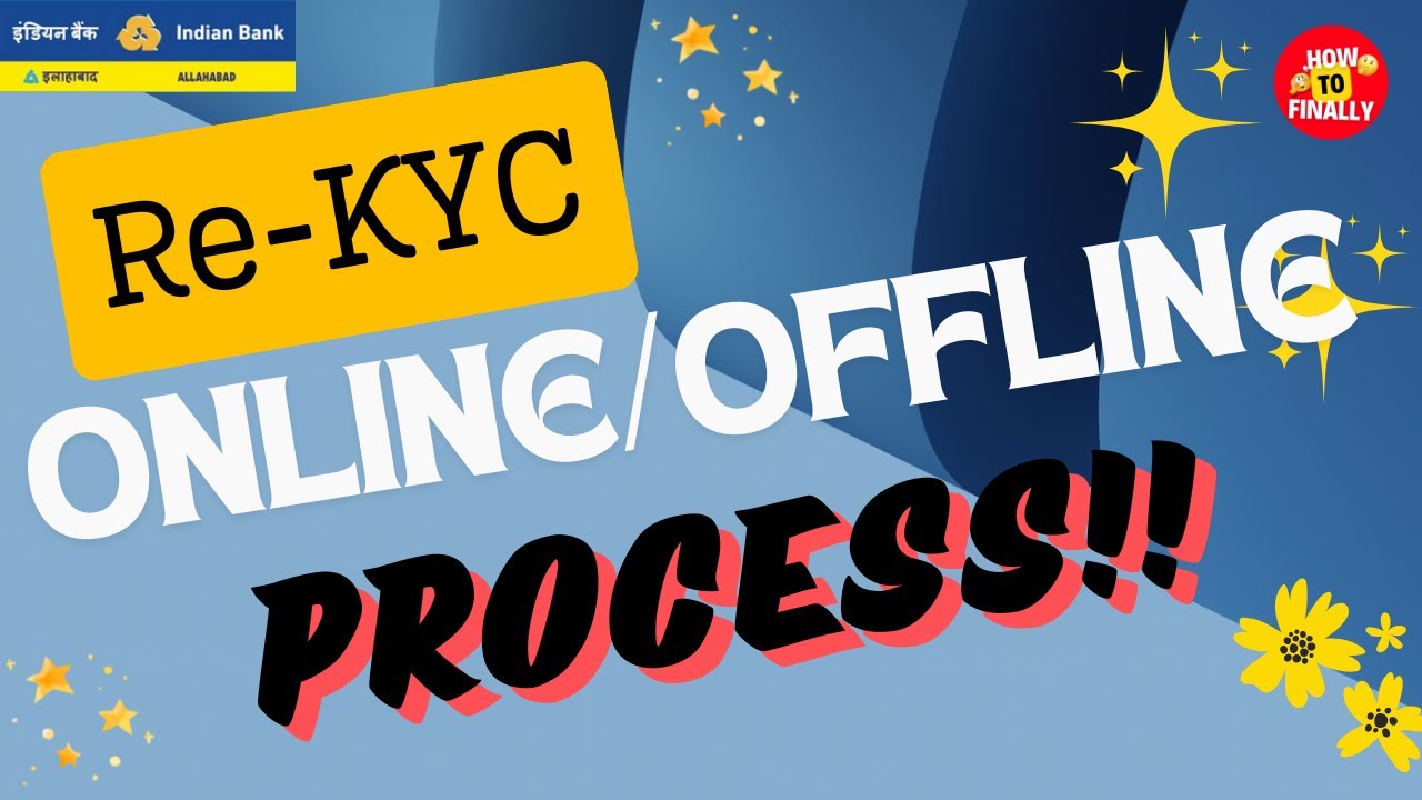 Indian Bank KYC Update Online | Indian Bank KYC Documents  Indian Bank Re-KYC