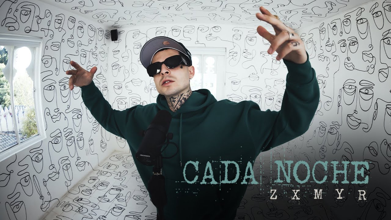 Zxmyr - Cada Noche