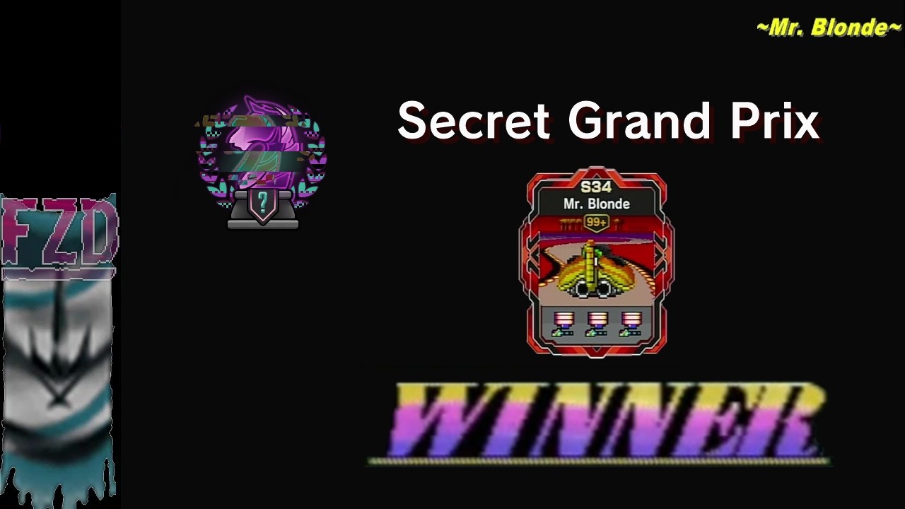 F-Zero 99 | Secret Grand Prix - 1st Place | Mr. Blonde