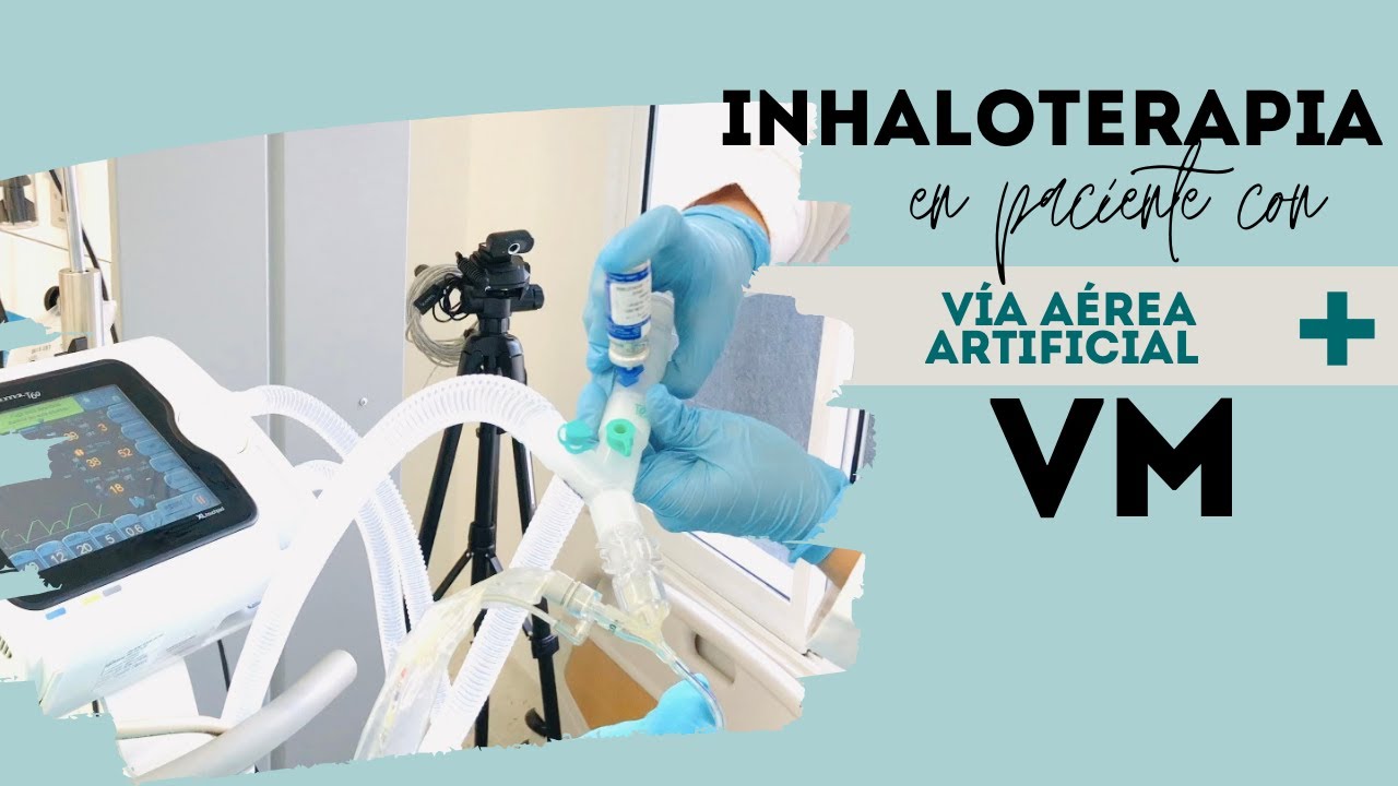 Inhaloterapia en paciente intubado pediátrico conectado a la VM