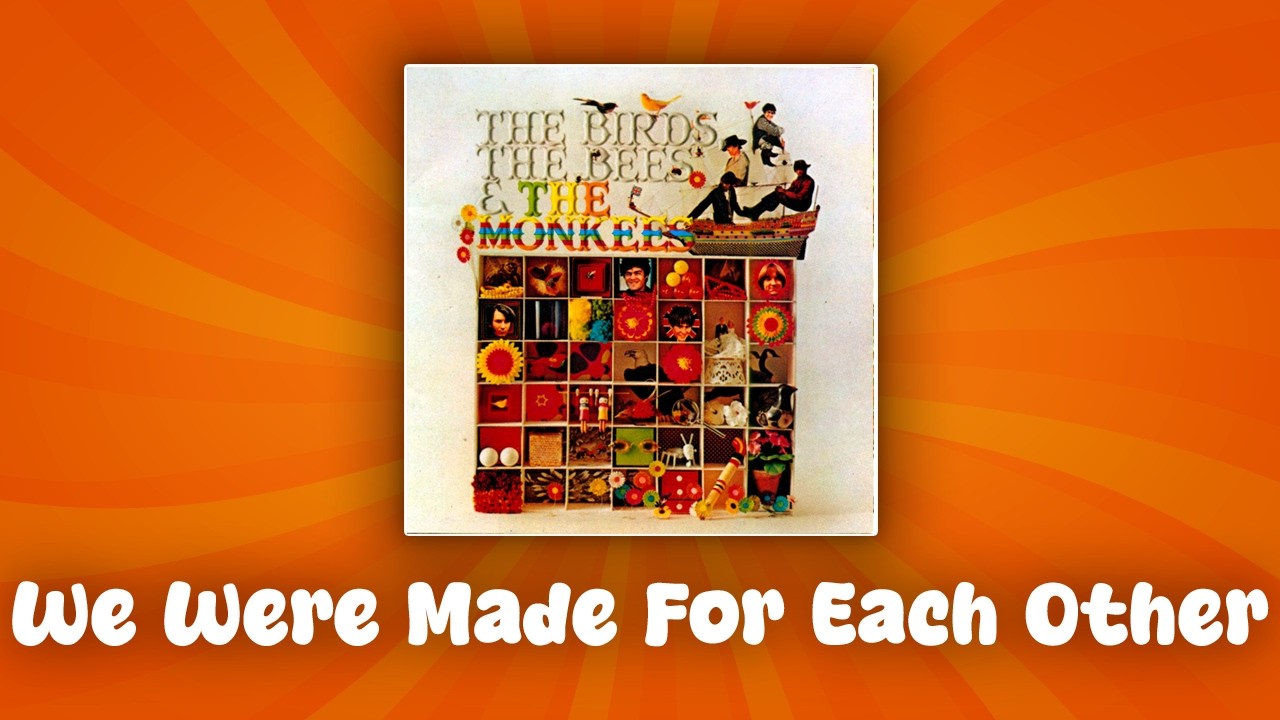 The Monkees - We Were Made for Each Other (lyrics)