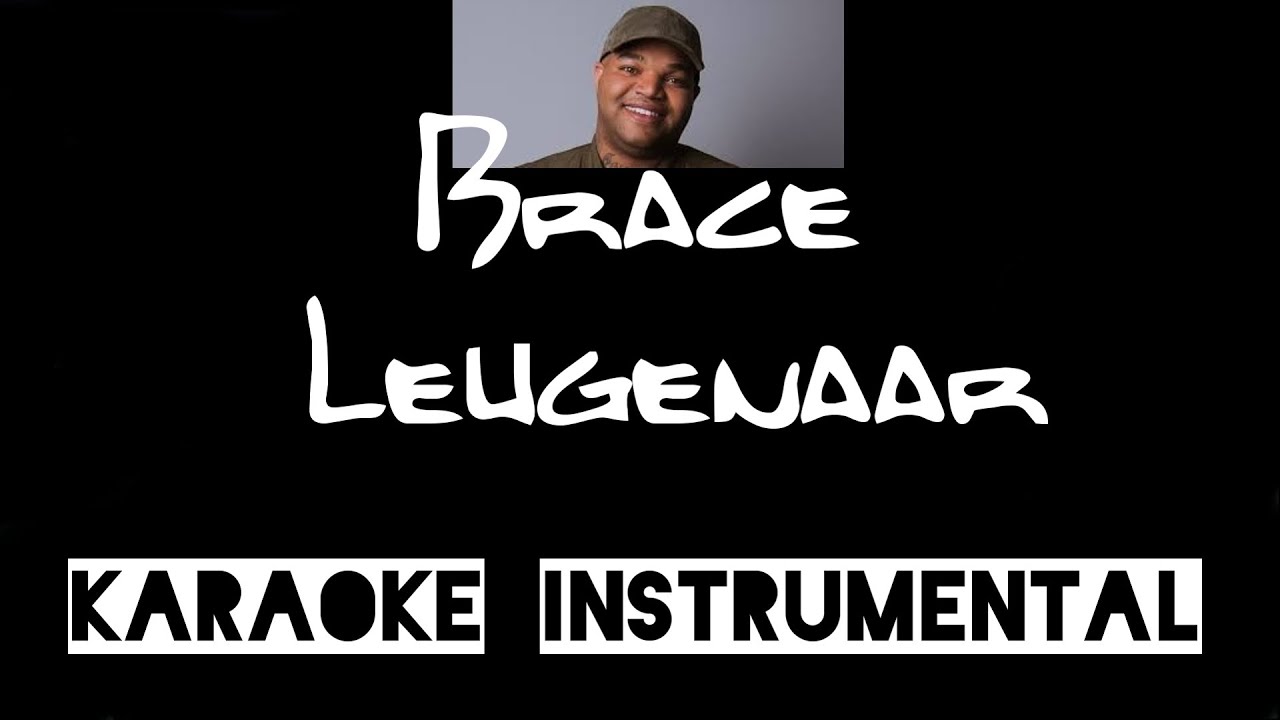 Brace - Leugenaar      , instrumental met tekst lyric