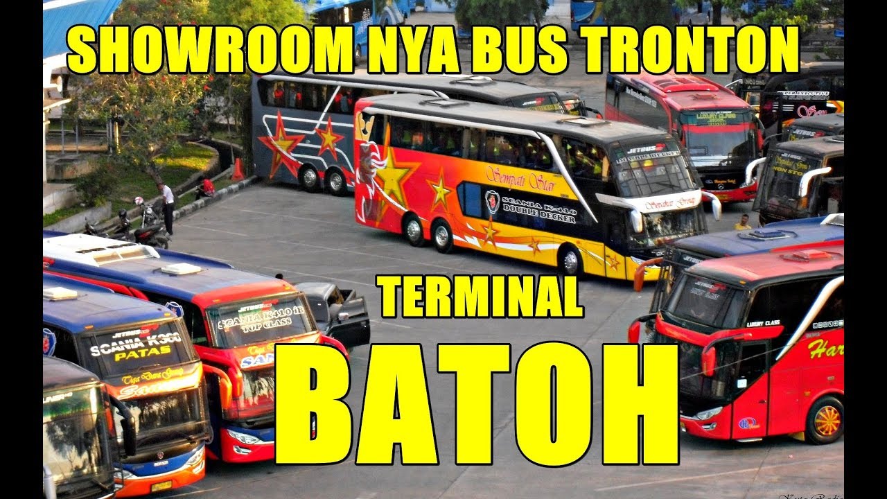TERMINAL BATOH.. SHOWROOM BUS BUS TRONTON..