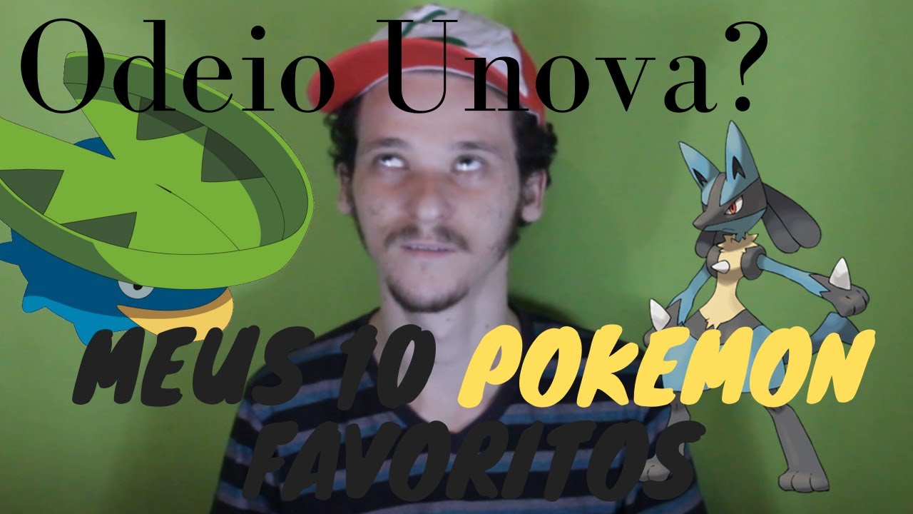 MEUS 10 POKEMON FAVORITOS / Elvy$ Leatily