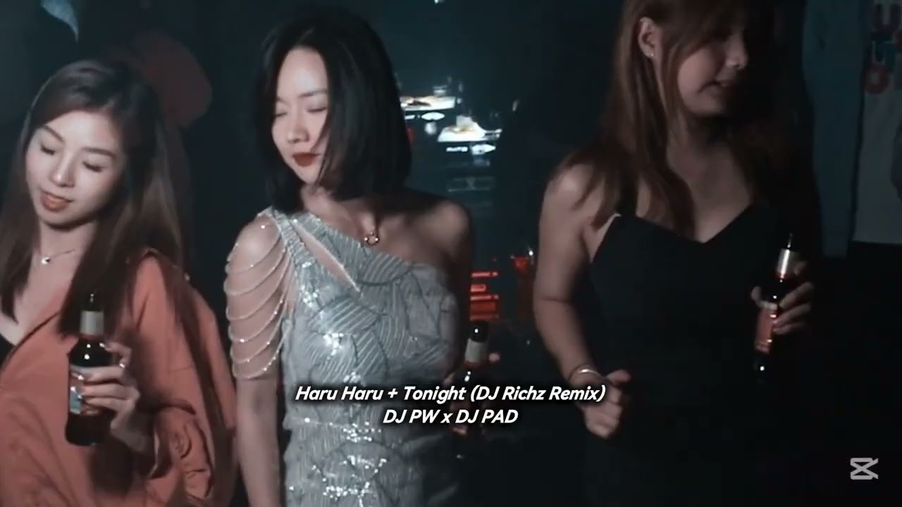 [ Độc Quyền ] Haru Haru + Tonight ( DJRichz Remix ) Hot Tiktok Douyin 2025