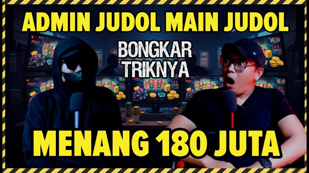 PENGAKUAN ADMIN JUDOL KAMBOJA MAIN JUDOL MENANG 180 JUTA