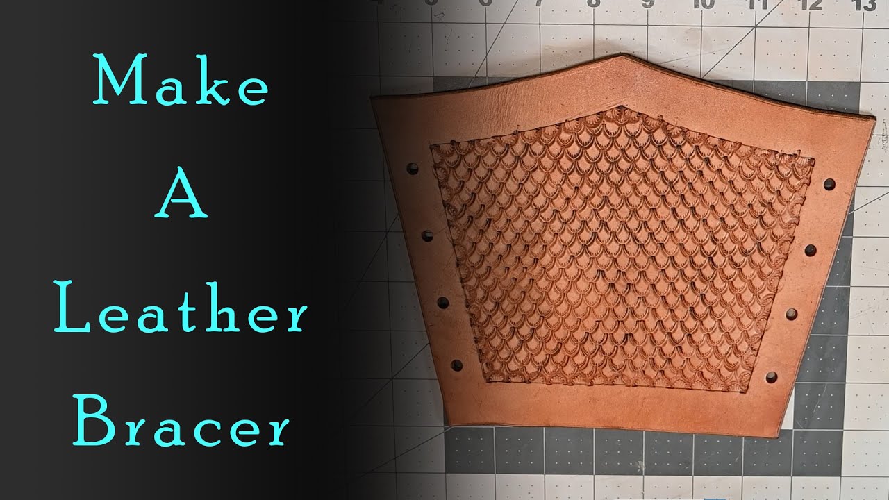 My First Leather Bracer | Beginner Leatherworking Project