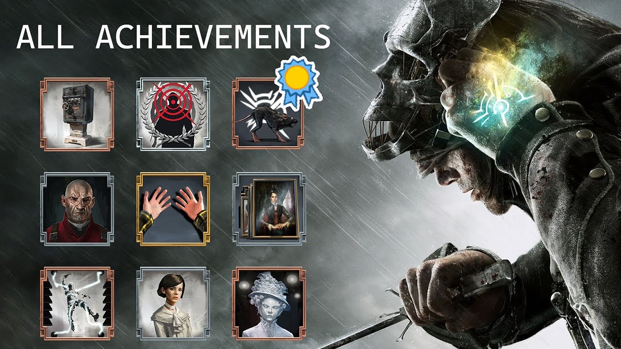 Dishonored DEFINITIVE Achievement Guide