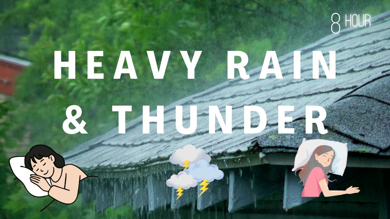Heavy Rain & Thunder Sounds – 8 Hours of Deep Relaxation RainThunderAmbience: Fall Asleep Fast