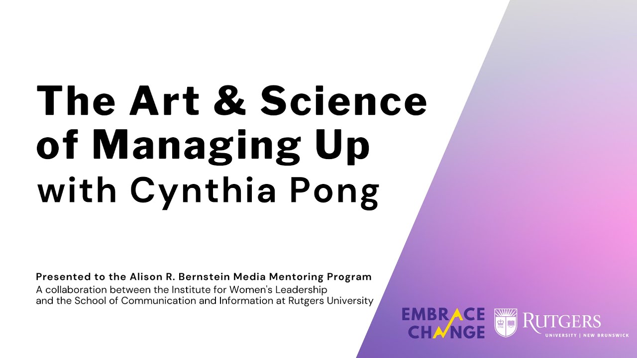 The Art & Science of Managing Up with Cynthia Pong