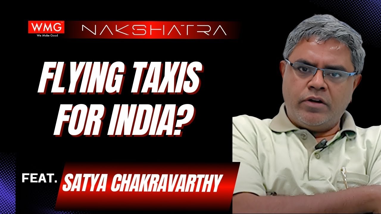 Inside India’s Most Advanced Air Taxi Startup: Satya Chakravarthy