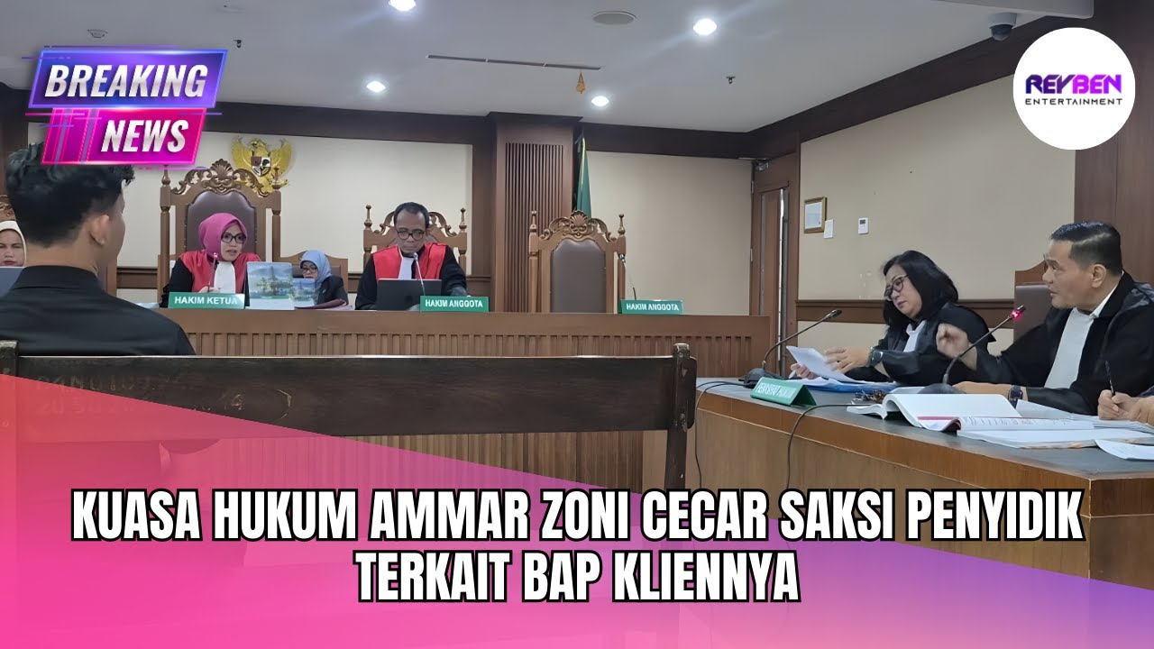 KUASA HUKUM AMMAR ZONI CECAR SAKSI PENYIDIK TERKAIT BAP KLIENNYA