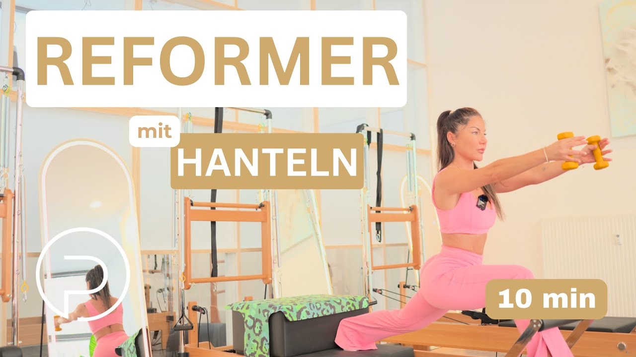 Wenn Bauch Beine & Arme brennen sollen: 10 Min Reformer Workout mit Hanteln