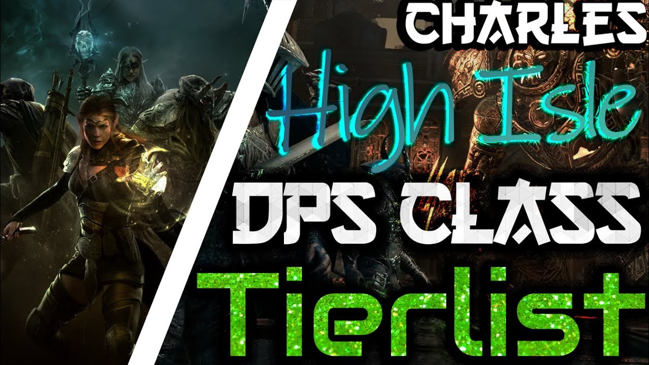 🗿🍀DPS Class Tierlist for Trial/Dungeon/Solo PvE | ESO High Isle