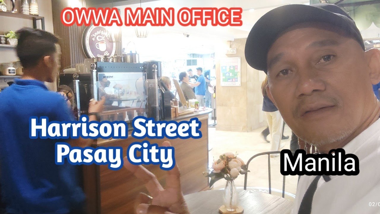 Harrison street pasay City OWWA