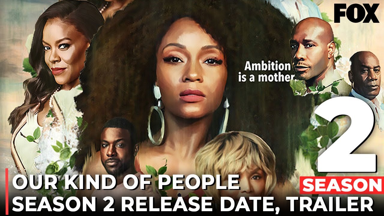 Our Kind Of People Season 2 Release Date, Trailer, Episode 1 Promo & Everything You Need To Know