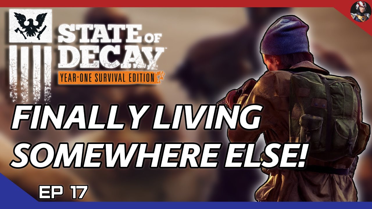 State of Decay: YOSE (Zombie Goulag) | Finally Living Somewhere Else! | EP.17