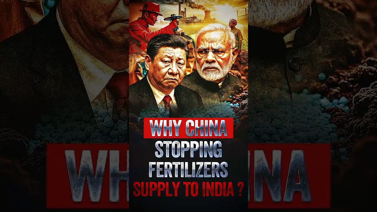 Why China is Stopping Fertilizer Supply to India? #indiavschina