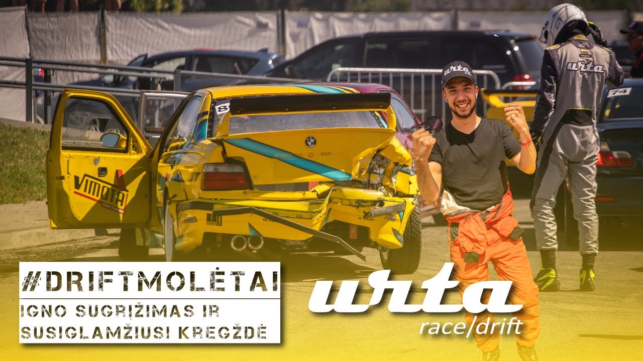 #DriftMolėtai: Igno sugrįžimas į trasą ir suglamžyta kregždė | Urta drift