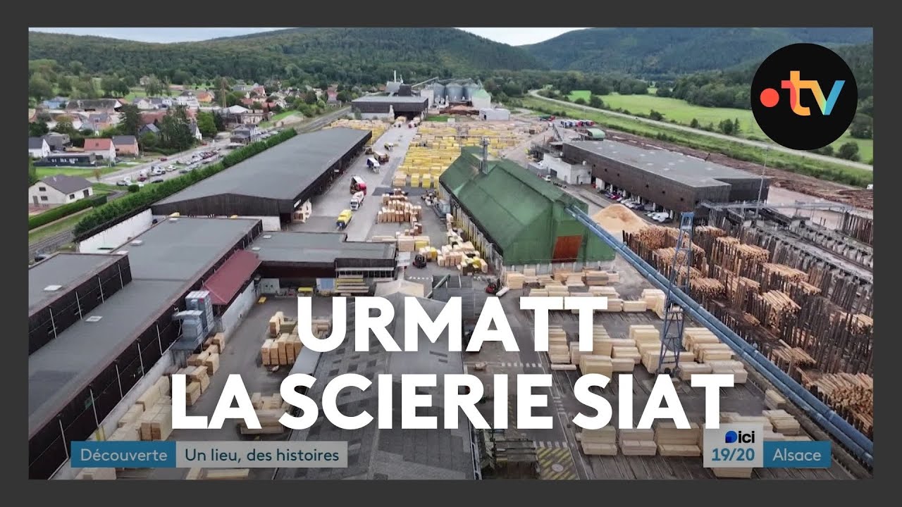 Un lieu, des histoires à Urmatt : la scierie SIAT - Episode 4/4