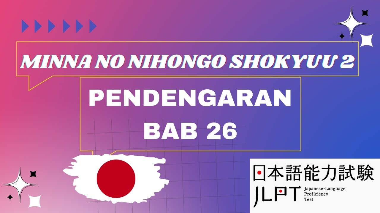 MNN Shokyuu 2 Choukai Bab 26 (Listening)