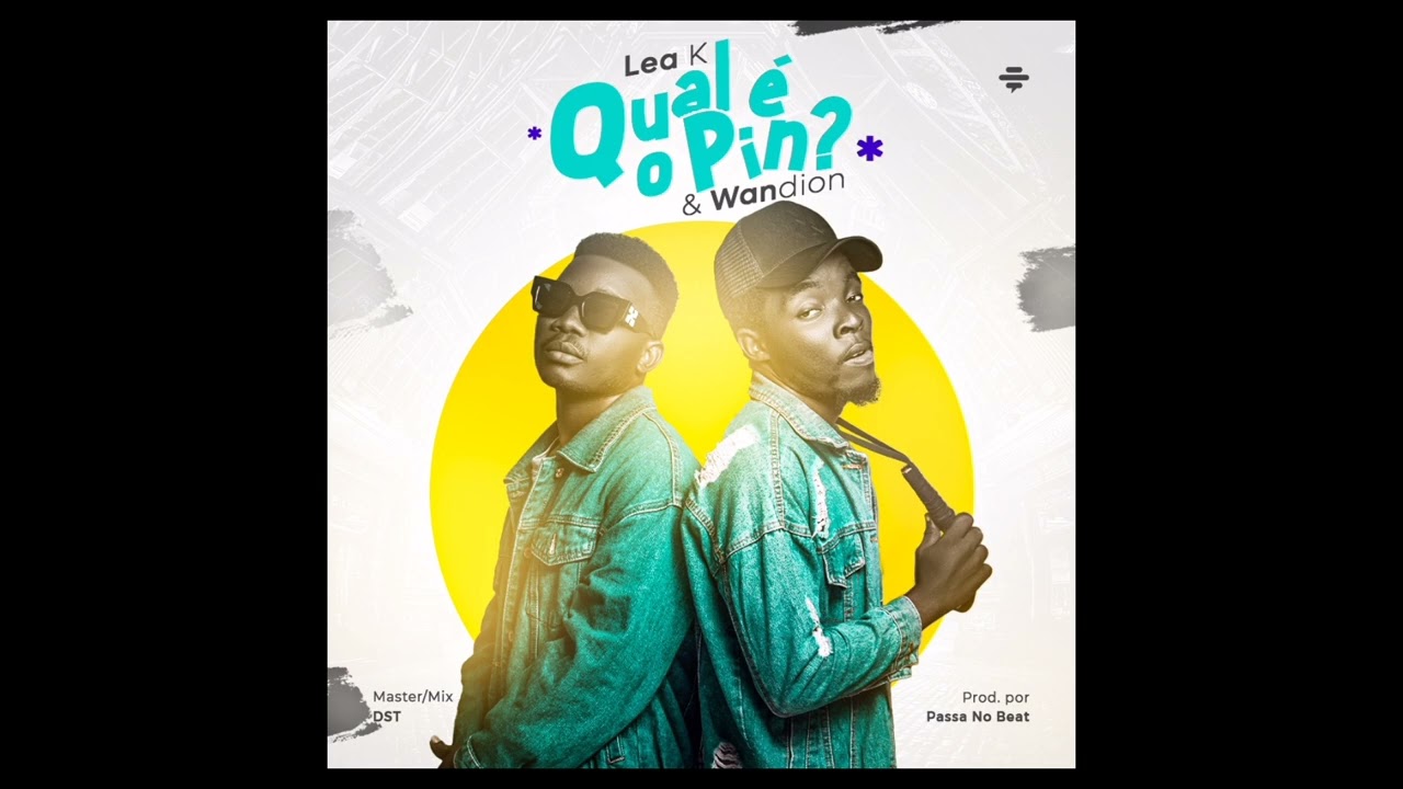 Lea K & Wandion - Qual é o Pin? (Prod. Passa No Beat)