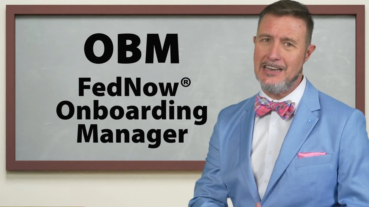 Need Onboarding Help from the Fed? FedNow Onboarding