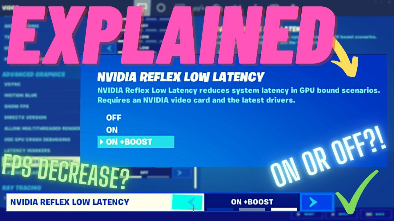 Объяснение низкой задержки в Fortnite Nvidia Reflex (вкл.+усиление или выкл.?)