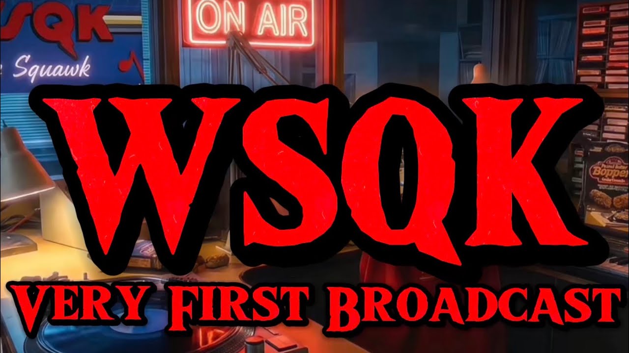 WSQK Very First Broadcast | Stranger Things | Upsidedown Media