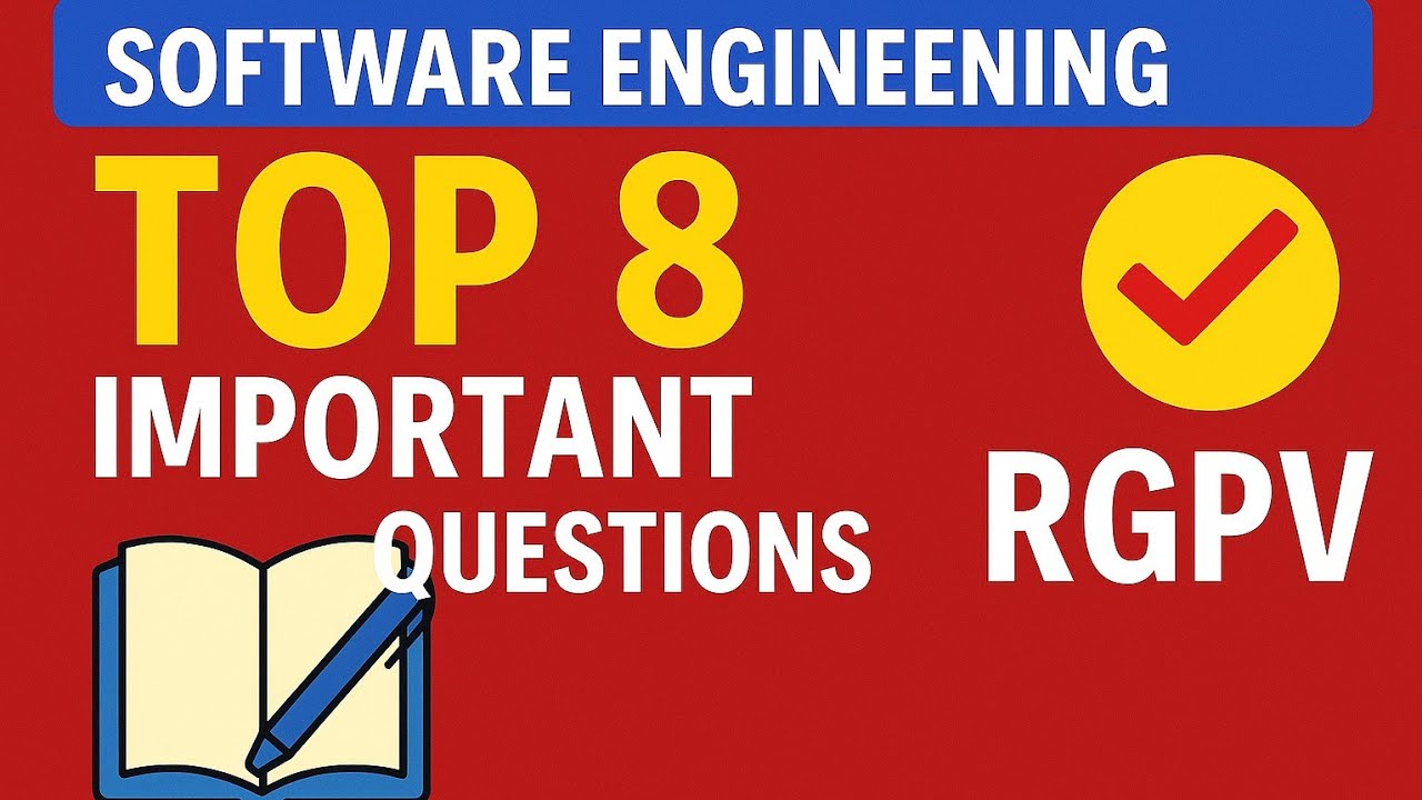 Software Engineering RGPV Top 8 Questions | RGPV Software Engineering VVI Questions With Solution
