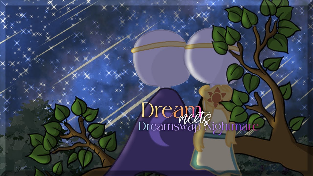 Dream meets Dreamswap Nightmare | Azazel