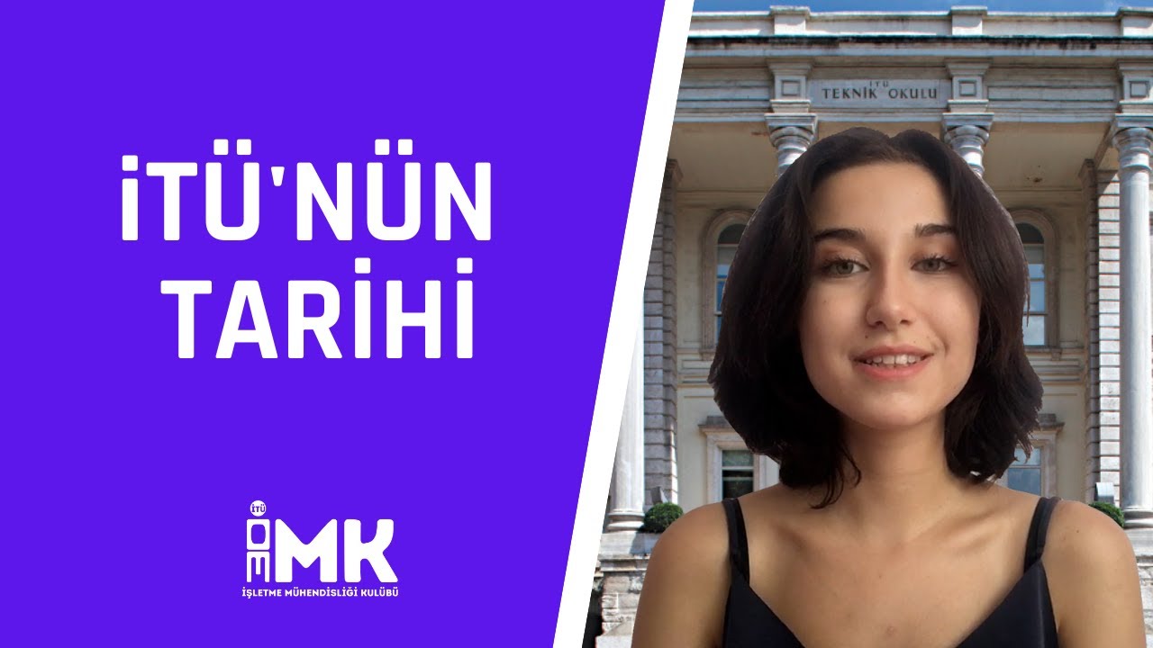 İT&Uuml;'n&uuml;n Tarihi