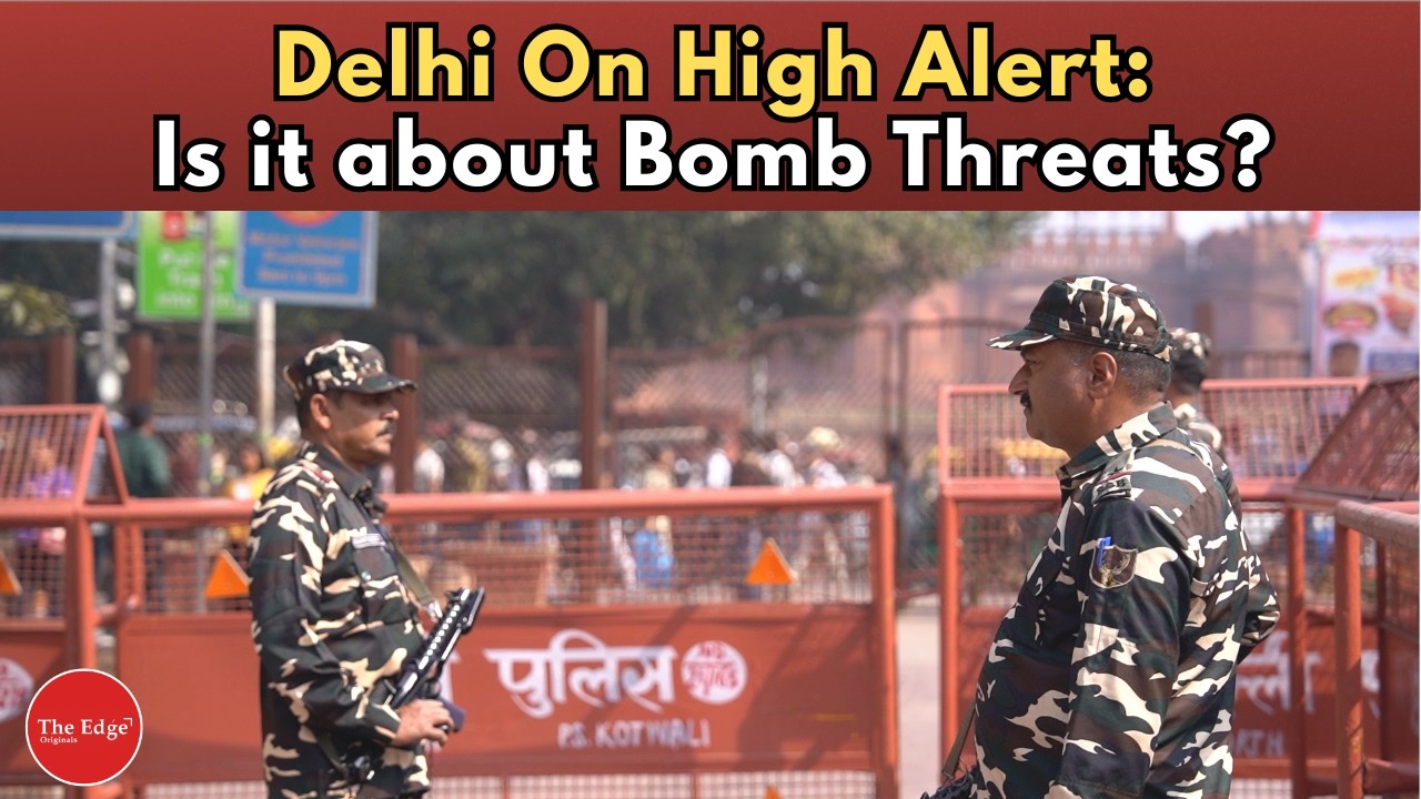Delhi On High Alert: Is it about Bomb Threats?