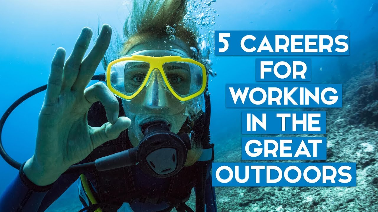 Here's 5 Outdoor Jobs if You Just Can't Bear a Desk Job
