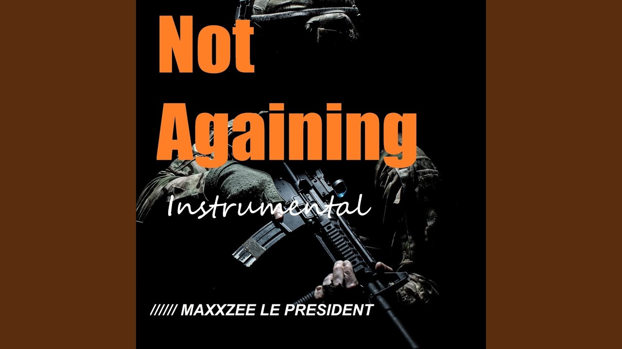 Not Againing (Instrumental)