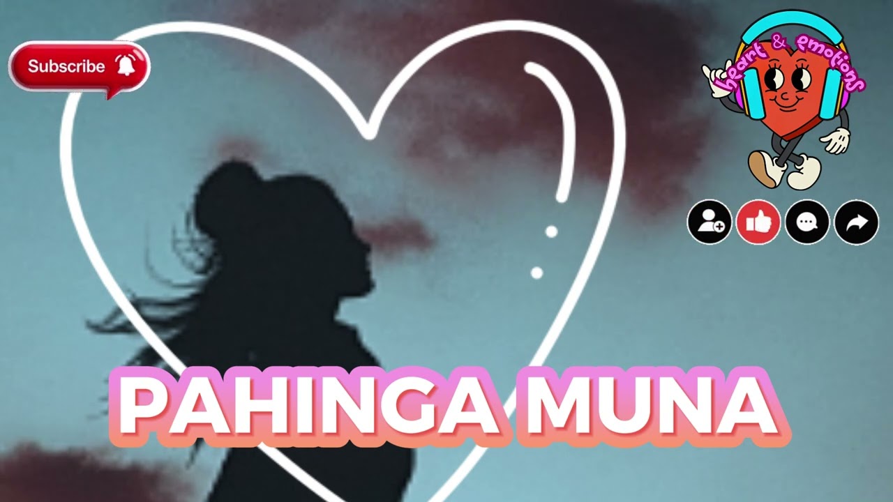 PAHINGA MUNA #opm #hugot #song #music