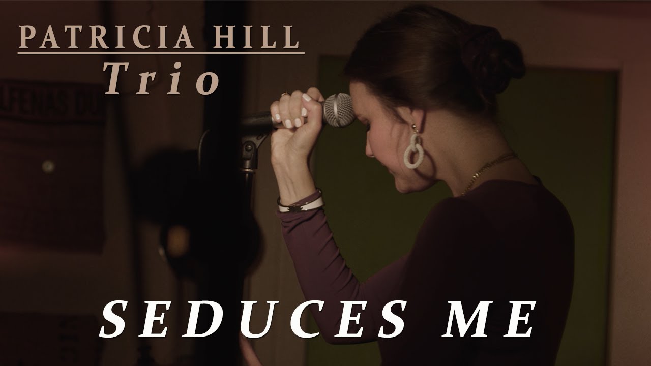 PATRICIA HILL Trio - Seduces Me (Celine Dion Cover, 2019)