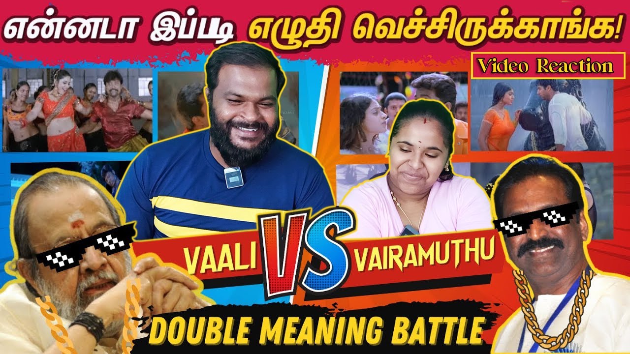 Vaali VS Vairamuthu - Double Meaning Songs Battle | Tamil Couple Reaction