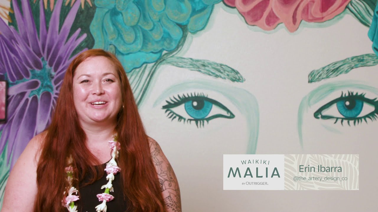 Waikiki Malia by OUTRIGGER - Erin Ibarra Interview (Mural Artist)