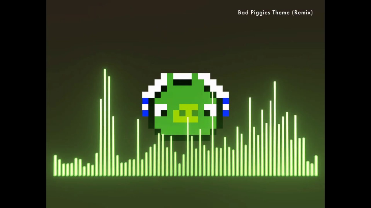 Bad Piggies Theme (Remix)