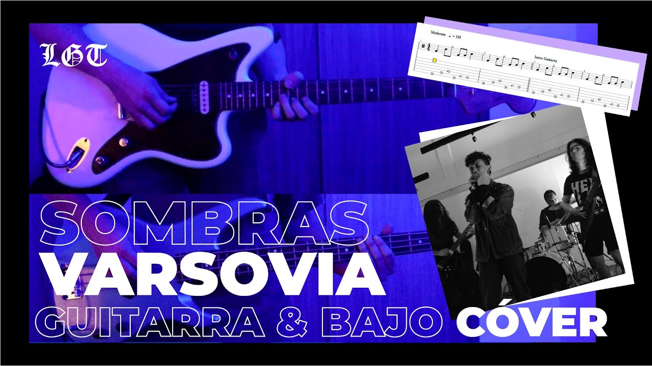 𓆚 #Sombras 🇨🇴 • Varsovia // Guitarra • Bajo // Cóver // TAB // Post Punk