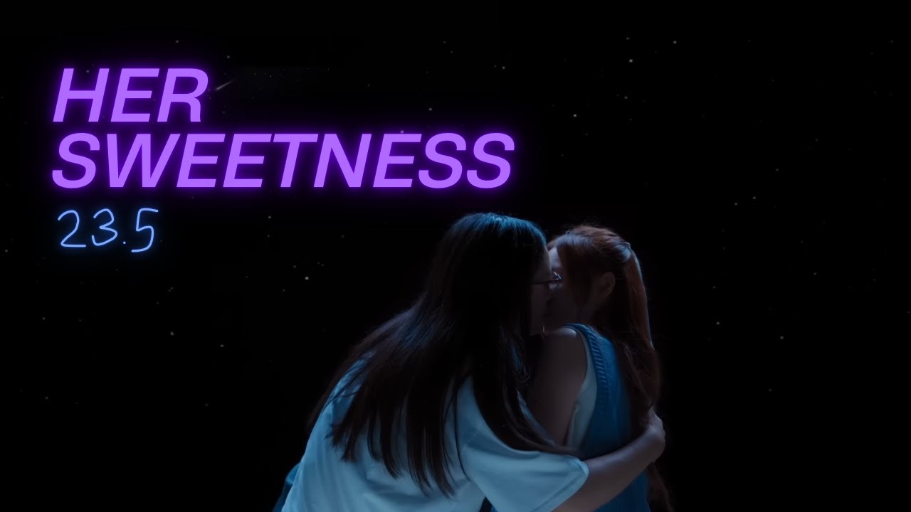 Ongsa & Sun | DZHABER - Her Sweetness | 23.5 [Eng Sub]
