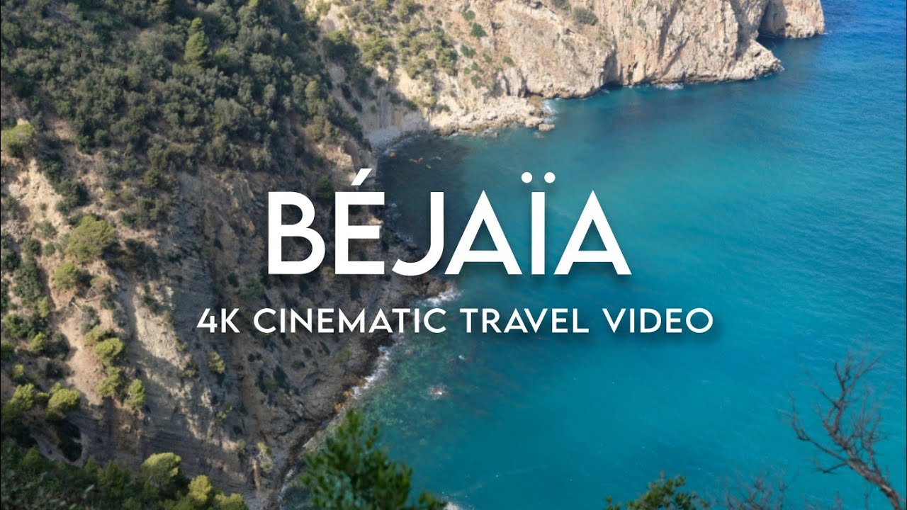 BEJAïA 4K CINEMATIC TRAVEL VIDEO | بجاية من أشهر الأماكن السياحية في الجزائر 🇩🇿📸