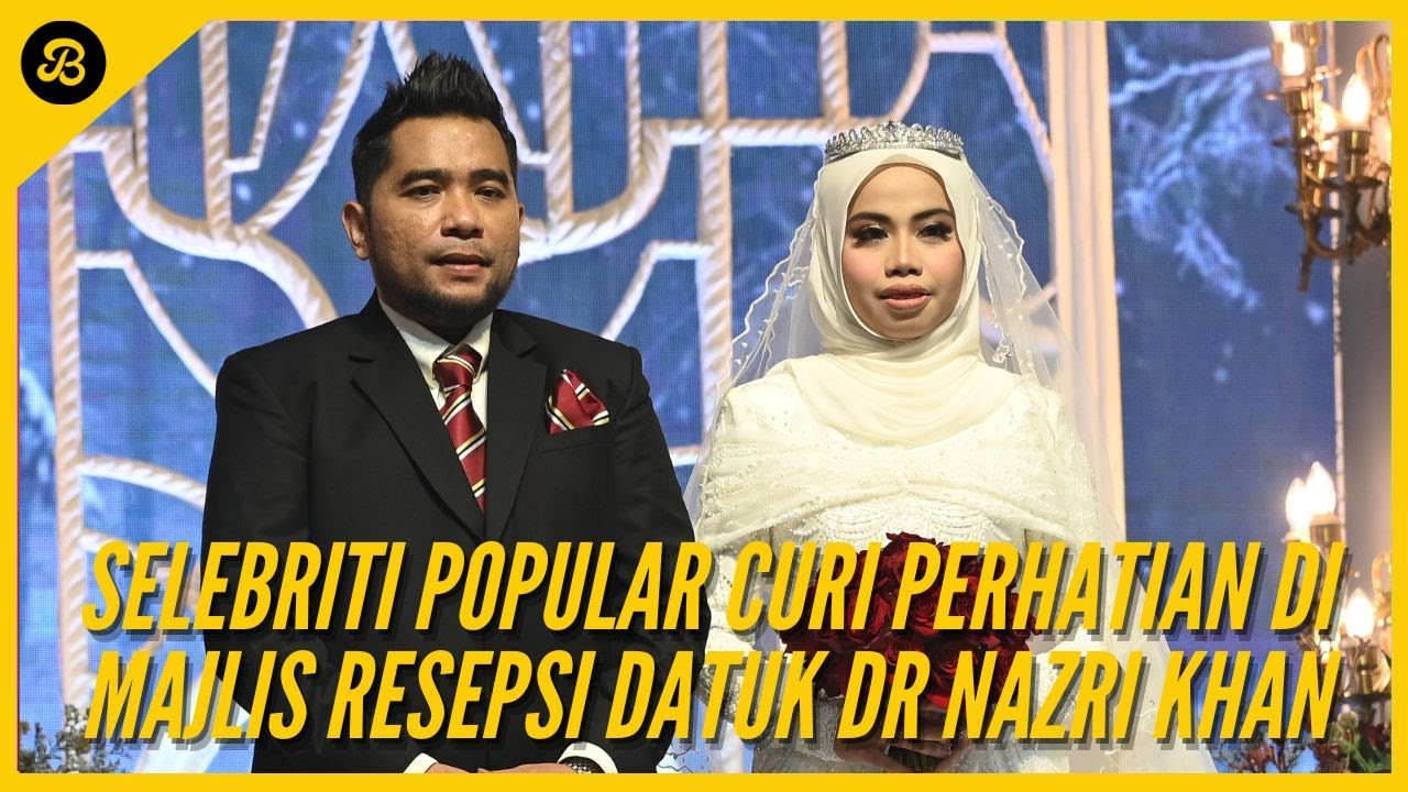RESEPSI DATUK DR NAZRI KHAN ‘TAK HENSEM TAKPE JANJI KAYA' MEWAH DIHADIRI SELEBRITI, SESI TEMUBUAL