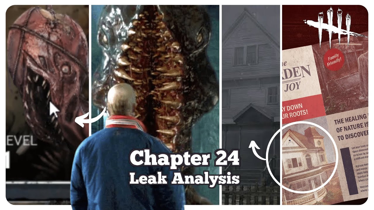 Chapter 24 New Leak Analysis - Dead by Daylight