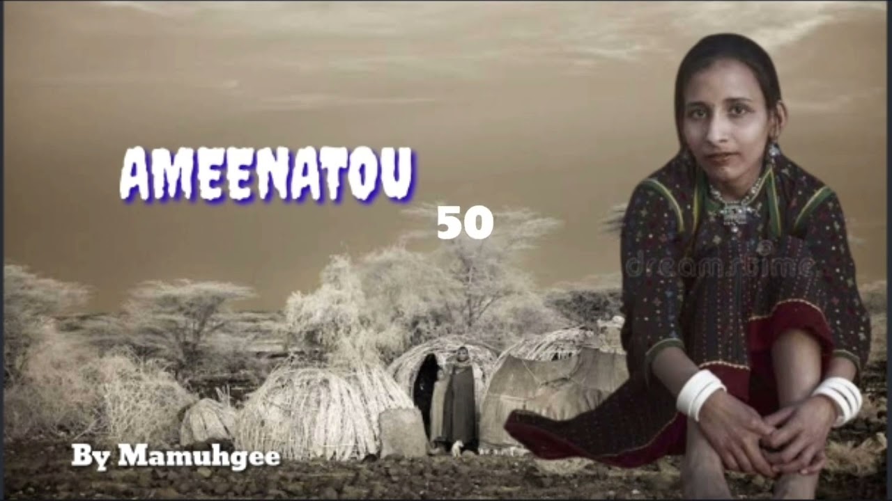 AMEENATOU....50