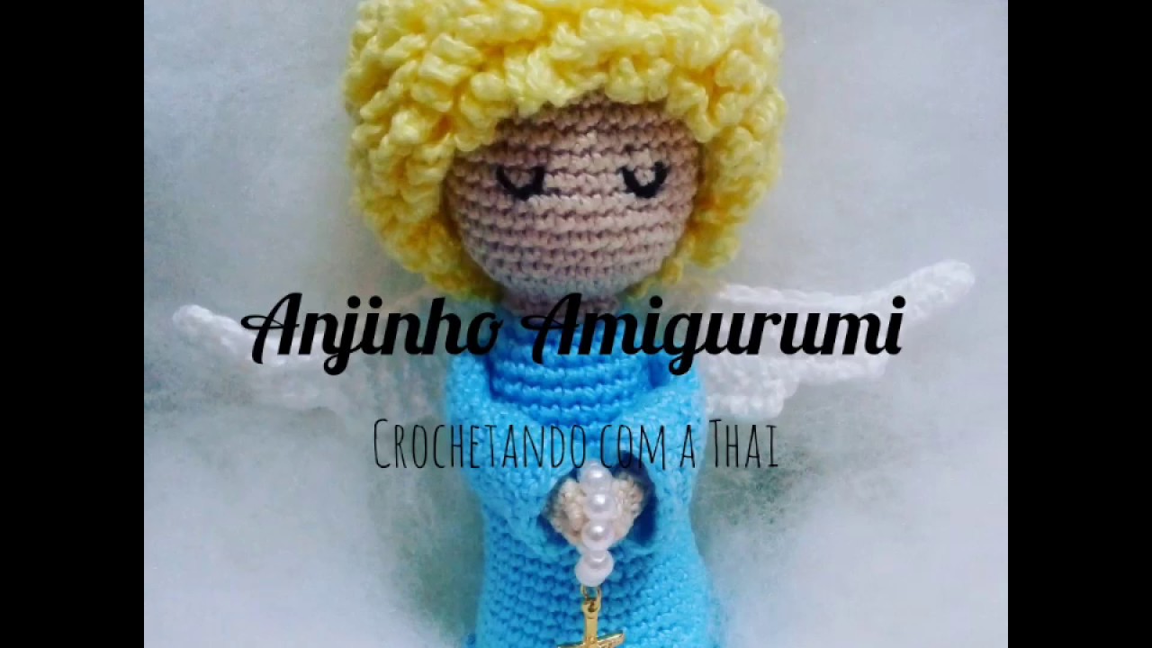 Anjinho de crochê,Amigurumi-Parte 1-